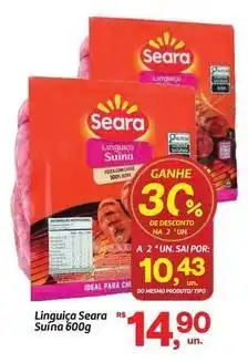 Fort Atacadista Seara - linguiça oferta
