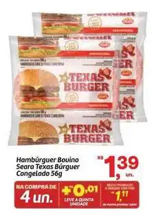 Fort Atacadista Texas - hambúrguer bovino seara burger congelado oferta