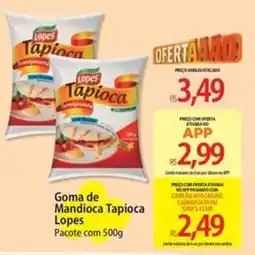 Atacadão Goma de Mandioca Tapioca Lopes oferta