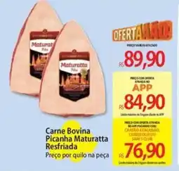 Atacadão Carne Bovina Picanha Maturatta Resfriada oferta