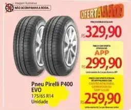 Atacadão Pneu Pirelli P400 EVO oferta