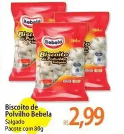 Atacadão Biscoito de Polvilho Bebela Salgado Pacote oferta