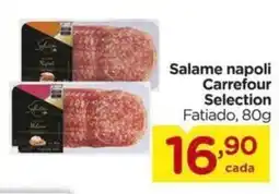 Carrefour Salame napoli Carrefour Selection Fatiado, oferta