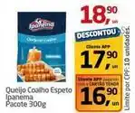 Tenda Atacado Ipanema - queijo coalho espeto oferta
