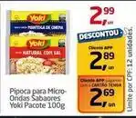 Tenda Atacado Yoki - pipoca para micro ondas sabaores oferta