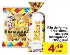 Carrefour Kim - pão de forma, tradicional, ou bisnaguinha, 300g oferta