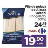 Carrefour Oceano - filé de polaca do alaska oferta