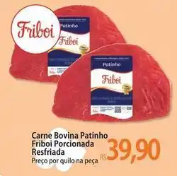 Atacadão Friboi - carne bovina patinho porcionada oferta