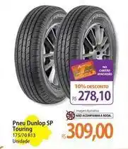 Atacadão Dunlop - pneu sp touring oferta