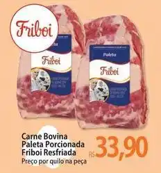 Atacadão Friboi - carne bovina paleta porcionada oferta