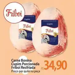 Atacadão Friboi - carne bovina cupim porcionada oferta