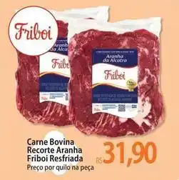 Atacadão Friboi - carne bovina recorte aranah resfriada oferta