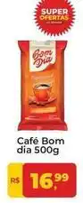 Tonin Superatacado Bom dia - café oferta