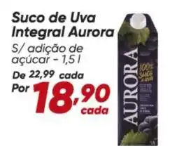 Dia Aurora - suco de uva integral oferta