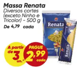 Dia Renata - massa oferta