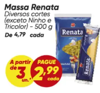 Dia Renata - massa oferta