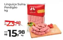 Super Luna Linguiça Suína Perdigão oferta