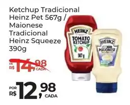 Super Luna Ketchup Tradicional Heinz Pet / Maionese Tradicional Heinz Squeeze oferta