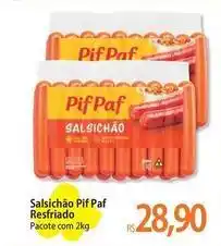 Atacadão Pif paf - salsichao oferta