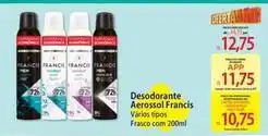 Atacadão Francis - desodorante aerossol oferta