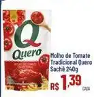 Max Atacadista Quero - molho de tomate tradicional oferta