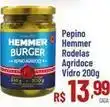 Max Atacadista Hemmer - pepino rodelas agridoce oferta