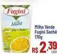Max Atacadista Fugini - milho verde sache oferta