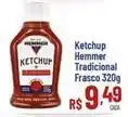Max Atacadista Hemmer - ketchup tradicional oferta
