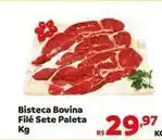 Max Atacadista Bovina - bisteca bovina filé sete paleta oferta