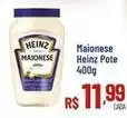 Max Atacadista Heinz - maionese pote oferta