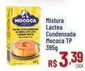 Max Atacadista Mococa - mistura lactea condensada oferta