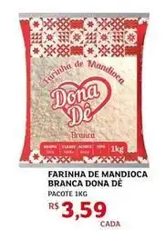 Assaí Atacadista Dona dê - farinha de mandioca branca oferta