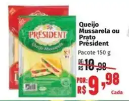 Supermercados Mateus Queijo Mussarela ou Prato Président Pacote oferta