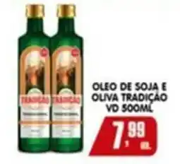 Higa's Supermercado Oleo de soja e oliva tradicao vd oferta