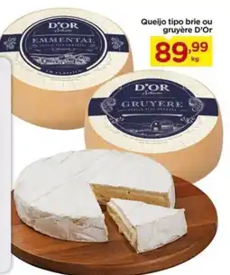 Carrefour Queijo tipo brie ou gruyère D'Or oferta
