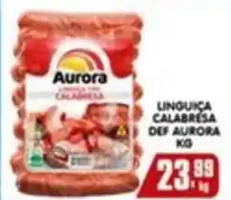 Higa's Supermercado Linguiça calabresa def aurora oferta