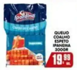 Higa's Supermercado Queijo coalho espeto ipanema oferta