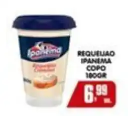 Higa's Supermercado Requeijão Ipanema Copo oferta