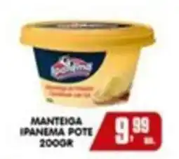 Higa's Supermercado Manteiga ipanema pote oferta