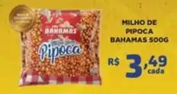 Bahamas Mix Milho de Pipoca Bahamas oferta