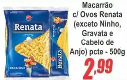 Serrano Supermercado Macarrão c/ Ovos Renata oferta