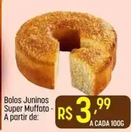 Muffato Bolos Juninos Super Muffato oferta