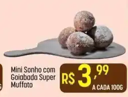 Muffato Mini Sonho com Goiabada Super Muffato oferta
