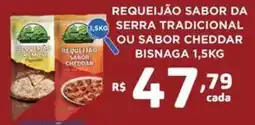 Bahamas Mix Requeijão sabor da serra tradicional ou sabor cheddar bisnaga oferta