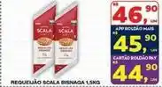 Roldão Scala - requeijão bisnaga oferta