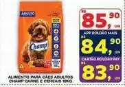 Roldão Champ - alimento para caes adultos carne e cereais oferta