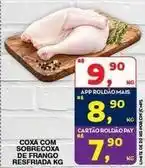 Roldão Mais - coxa com sobrecoxa de frango resfriada oferta
