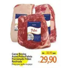 Atacadão Bovina - carne bovina acém/peito/paleta porcionado friboi resfriada oferta