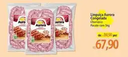Atacadão Aurora - linguiça congelada oferta