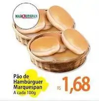Atacadão De - pão de hambúrguer oferta